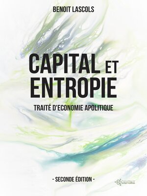 cover image of Capital et entropie